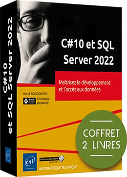 Broché C# 10 et SQL Server 2022 : maîtrisez le développement et l'accès aux données : coffret 2 livres de Christophe; Boisgontier, Hervé Mommer