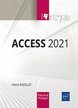 Broché Access 2021 : théorie et pratique de 