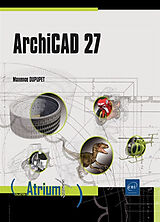 Broché ArchiCAD 27 de Maxence Dupupet