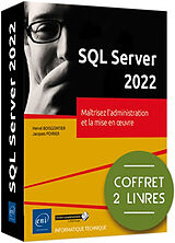 Broché SQL Server 2022 : maîtrisez le développement et l'accès aux données : coffret 2 livres de 