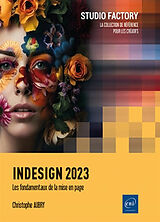 Broché InDesign 2023 : les fondamentaux de la mise en page de Christophe Aubry