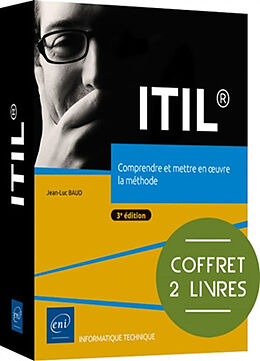 Broché ITIL : comprendre et mettre en oeuvre la méthode : coffret 2 livres de Jean-Luc Baud