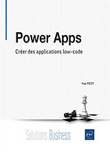 Broché Power Apps : créer des applications low-code de Yvan Picot