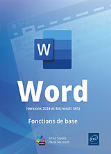 Broschiert Word (versions 2024 et Microsoft 365) : fonctions de base : inclut Copilot, l'IA de Microsoft von 