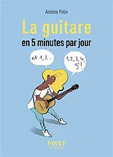 Broschiert La guitare en 5 minutes par jour von Antoine Polin