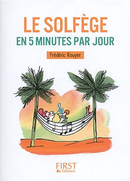 Broché Le solfège en 5 minutes par jour de Frédéric Rouyer