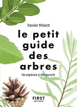 Broché Le petit guide pour reconnaître les arbres : 70 espèces à découvrir de Xavier Nitsch