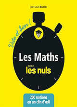 Broché Les maths pour les nuls : 200 notions en un clin d'oeil de Jean-Louis Boursin