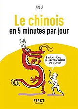 Broschiert Le chinois en 5 minutes par jour von Jing Li