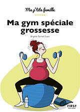 Broschiert Ma gym spéciale grossesse von Brigitte Parnet-Evain