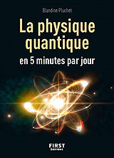 Broschiert La physique quantique en 5 minutes par jour von Blandine Pluchet