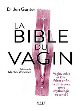 Broschiert La bible du vagin von Jen Gunter