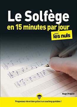 Broschiert Le solfège en 15 minutes par jour pour les nuls von Hugo Prigent