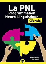 Broschiert La PNL, programmation neuro-linguistique, pour les nuls von Romilla; Burton, Kate Ready