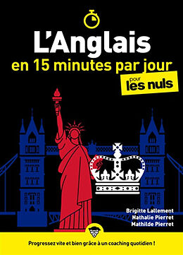 Broché L'anglais en 15 minutes par jour pour les nuls de Nathalie; Lallement, Brigitte Pierret-Lallement