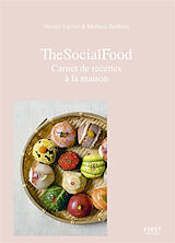 Broché The social food : carnet de recettes à la maison de Shirley Garrier