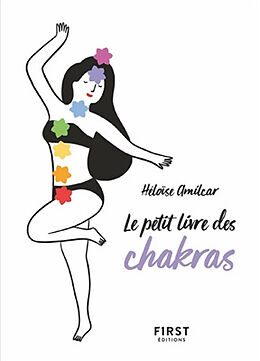 Broschiert Le petit livre des chakras von Héloïse Amilcar