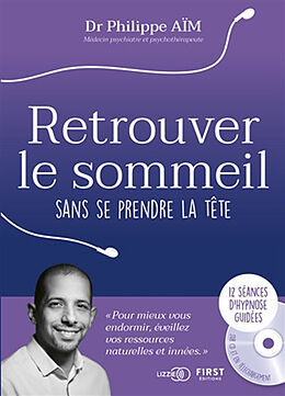 Broché Retrouver le sommeil sans se prendre la tête de Philippe Aim