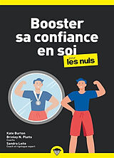 Broché Booster sa confiance en soi pour les nuls de Kate; Platts, Brinley N. Burton