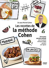 Broché Les recettes de la méthode Cohen : 140 recettes spéciales méthode pour ne jamais manquer d'idées pendant son régime de Jean-Michel Cohen