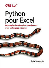 Broché Python pour Excel : automatisation et analyse des données avec un langage moderne de Felix Zumstein