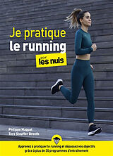 Broché Je pratique le running pour les nuls de Philippe; Stouffer, Tere Maquat