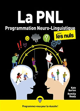 Broschiert La PNL, programmation neuro-linguistique, pour les nuls von Romilla; Burton, Kate Ready