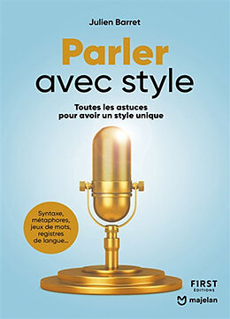 Broché Parler avec style : toutes les astuces pour avoir un style unique de Julien Barret