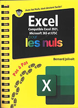 Broché Excel pour les nuls : compatible Excel 2021, Microsoft 365 et LTSC de Bernard Jolivart