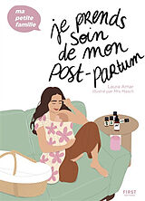 Broché Je prends soin de mon post-partum de Laura Amar