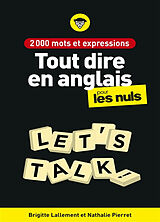 Broché 2.000 mots et expressions pour tout dire en anglais pour les nuls de Brigitte; Pierret-Lallement, Nathalie Lallement