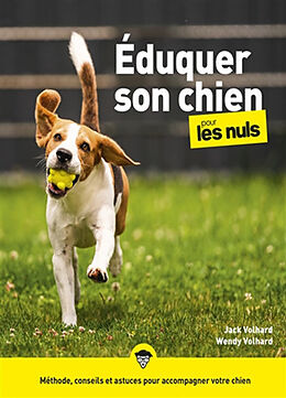 Broché Eduquer son chien pour les nuls de Jack; Volhard, Wendy Volhard