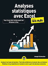 Broché Analyses statistiques avec Excel pour les nuls : pour Excel 2021 & Microsoft 365, Windows & Mac de Joseph Schmuller