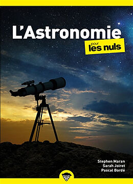 Broché L'astronomie pour les nuls de Stephen P.; Joiret, Sarah: Bordé, Pascal Maran