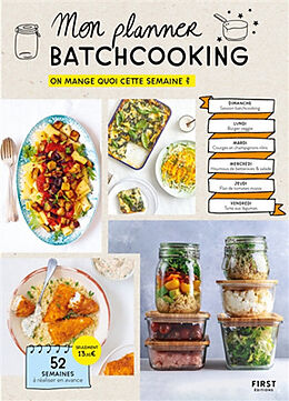 Broché Mon planner batchcooking : on mange quoi cette semaine ? : 52 semaines à réaliser en avance de 