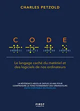 Broschiert Code : le langage caché du matériel et des logiciels de nos ordinateurs von Charles Petzold