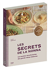 Broché Pasta grannies : le livre officiel. Vol. 2. Les secrets de la nonna : les recettes réconfortantes des grands-mères it... de Vicky Bennison