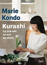 Broschiert Kurashi : la joie est un art de vivre von Marie Kondo