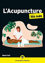 Broché L'acupuncture pour les nuls de Nadia Volf