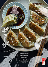 Broché Gyozas : 50 recettes de raviolis japonais de Lene Knudsen