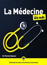 Broschiert La médecine pour les nuls von Patrick Gepner