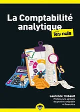 Broschiert La comptabilité analytique pour les nuls von Laurence Thibault