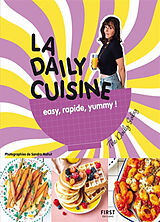 Broché La Daily cuisine : easy, rapide, yummy ! de The Daily Saby