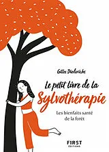 Broschiert Le petit livre de la sylvothérapie : les bienfaits santé de la forêt von Gilles Diederichs