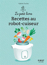 Broché 150 recettes au robot-cuiseur de Valérie Duclos