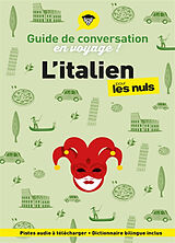 Broché L'italien pour les nuls en voyage ! : guide de conversation de Mery Martinelli