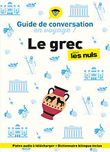 Broché Le grec pour les nuls en voyage ! : guide de conversation de Hélène Alexandridis