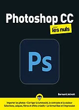 Broschiert Photoshop CC pour les nuls von Bernard Jolivalt