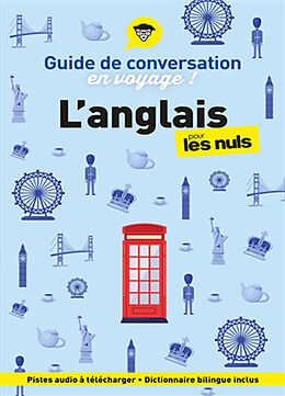 Broché L'anglais pour les nuls en voyage ! : guide de conversation de Claude Raimond