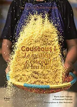 Broschiert Couscous ! : le meilleur c'est celui de ma mère von Marie-Josée; Perrodin, Emmanuel Ordener